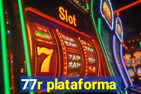 77r plataforma